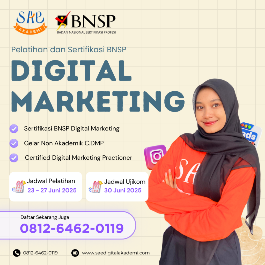 sertifikasi digital marketing BNSP, pelatihan digital marketing BNSP, manfaat sertifikasi digital marketing, pelatihan digital marketing resmi, digital marketing untuk pemula, kursus digital marketing BNSP, jadwal pelatihan digital marketing 2025, sertifikasi resmi digital marketing Indonesia, belajar digital marketing bersertifikat, digital marketing diakui BNSP 